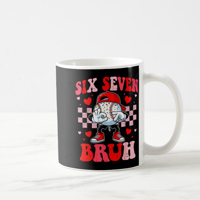 Six seven 67 bruh 6 7 meme baseball ice cream drip coffee mug (Right)