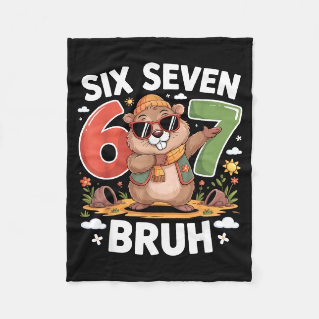 Six Seven 67 Bruh Groundhog Dabbing Funny 6 7 Meme Fleece Blanket (Front)
