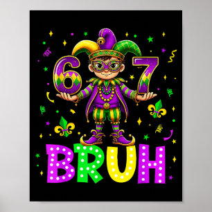 Six Seven 67 Bruh Happy Mardi Gras Leprechaun Fleu Poster