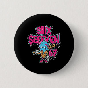 Six Seven 67 Bysebyll Player Ice Cream Drip Meme L 6 Cm Round Badge