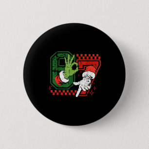 Six Seven 67 Funny Christmas Meme Humor Trendy Cou 6 Cm Round Badge