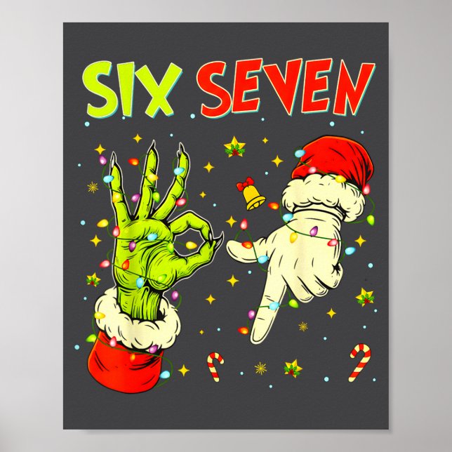 Six Seven 67 Funny Hand-sign Christmas Meme  Poster (Front)