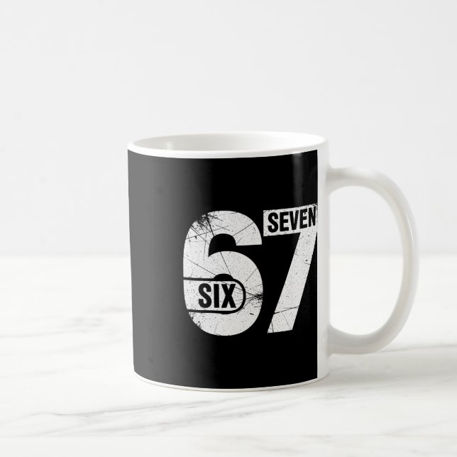 Six Seven 67 Funny Meme  Coffee Mug (Right)