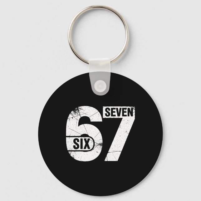 Six Seven 67 Funny Meme  Key Ring (Front)