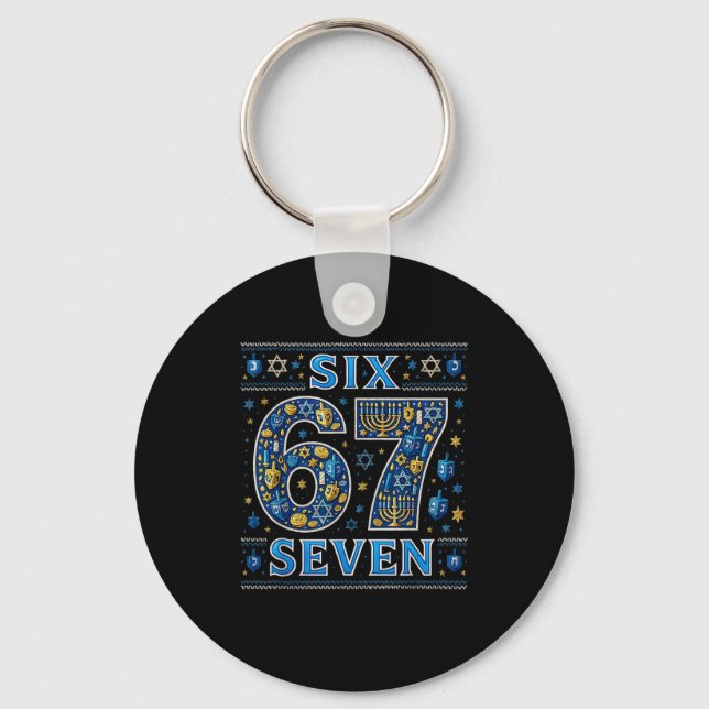Six Seven 67 Hanukkah Festival Of Lights Quote  Key Ring (Front)