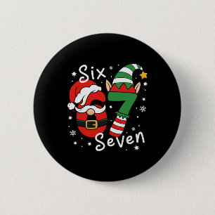 Six Seven 67 Meme 6 7 Elf Santa Christmas Pajamas  Cm Round Badge