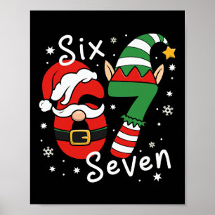 Six Seven 67 Meme 6 7 Elf Santa Christmas Pajamas  Poster