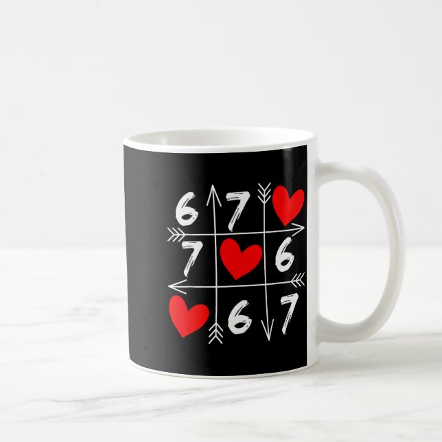 Six Seven 67 Meme 6 7 Valentines Day Heart Men Wom Coffee Mug (Right)