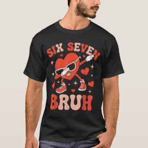 Six Seven 67 Meme Cool Valentine’s Shirt Boys Girl