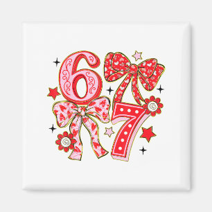 Six Seven 67 Meme Coquette Bow 6 7 Valentines Day  Magnet