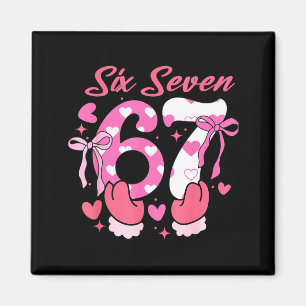 Six Seven 67 Meme Coquette Bow 6 7 Valentines Day Magnet
