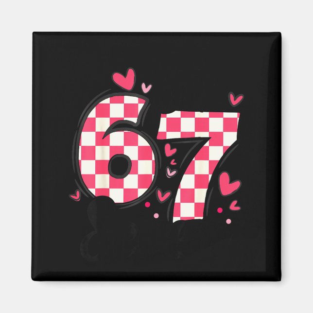 Six Seven 67 Meme Coquette Bow 6 7 Valentines Day  Magnet (Front)