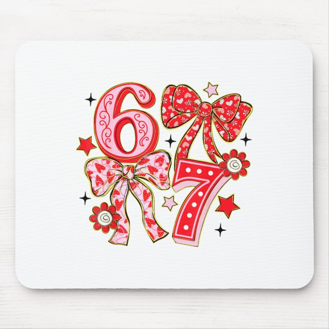 Six Seven 67 Meme Coquette Bow 6 7 Valentines Day  Mouse Pad (Front)