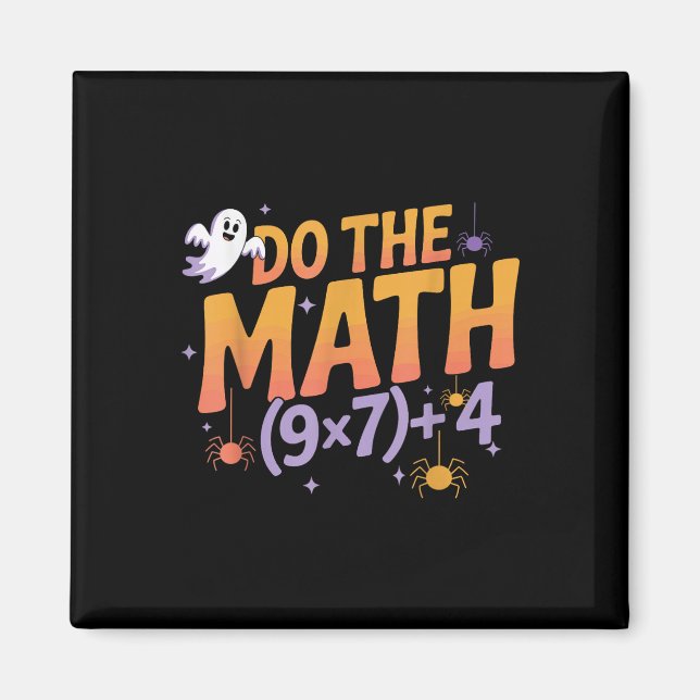 Six Seven 67 Meme Do The Math Halloween Alpha Gen  Magnet (Front)