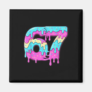 Six Seven 67 Meme Drippy Number 67 Ice Cream  Magnet