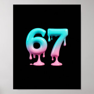 Six Seven 67 Meme For Gen Alpha Kids And Adults 6  Poster