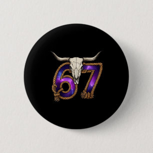 Six Seven 67 Meme Funny Western Cowboy Bull Skull  6 Cm Round Badge