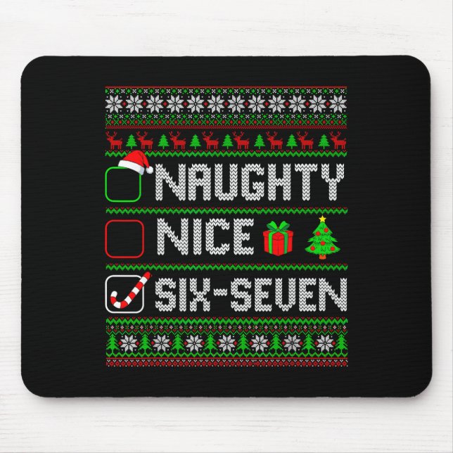 Six Seven 67 Meme Nice Naughty Christmas Pajamas M Mouse Pad (Front)