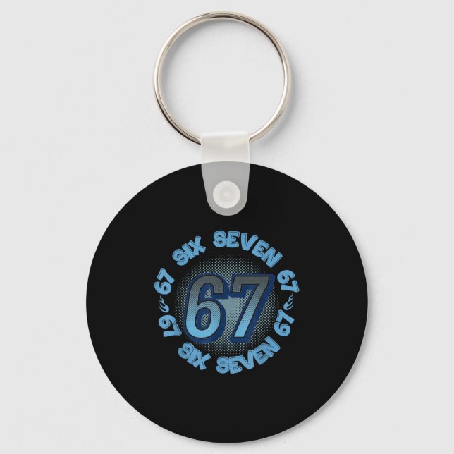 Six Seven 67 Meme Slang Trend Phrase Cool Youth Ki Key Ring (Front)