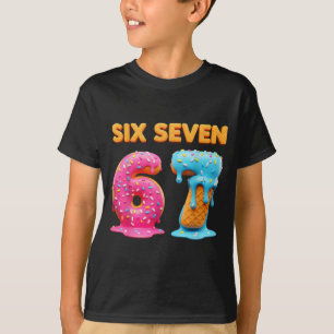 Six Seven 67 Number Meme Ice Cream Drip Gen Alpha  T-Shirt
