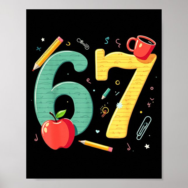 Six seven 67 teacher school meme vibes  poster (Front)