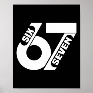 Six Seven 67 Team Sports Funny Meme 67 6 7 Men Wom Poster