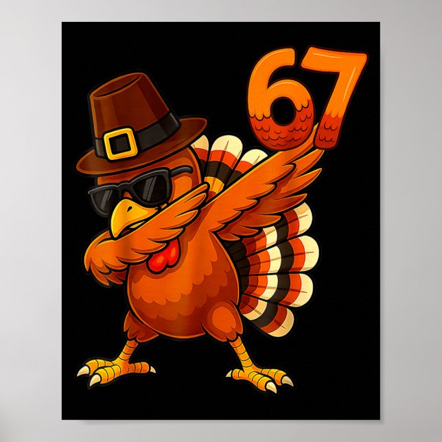 Six-seven-67-thanksgiving-meme-funny-thankful-turk Poster (Front)
