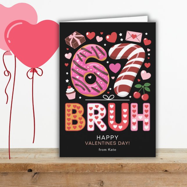 Six Seven 6 7 Bruh Classroom Valentines Day Black Card (Creator Uploaded)
