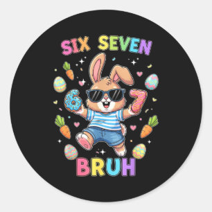 Six Seven 6 7 Bruh Memes Bunny Sungles Easter Egg Classic Round Sticker