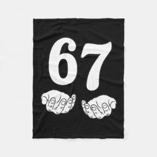 Six Seven 6 7 Funny 67 Gen Alpha Slang 6-7 Meme Sc Fleece Blanket