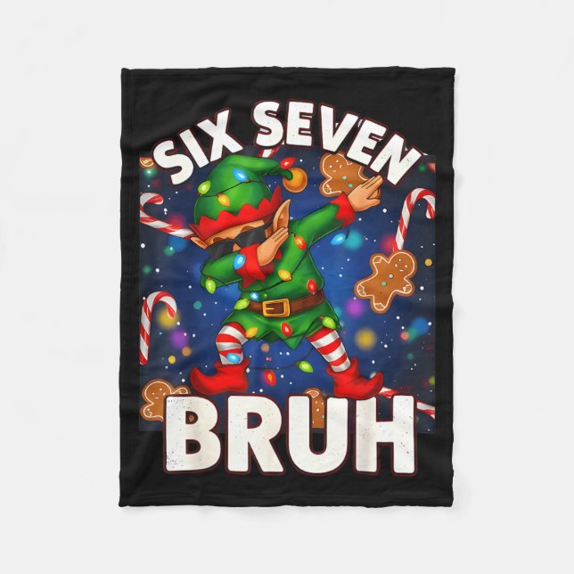 Six Seven 6 7 Funny Bruh Christmas Dabbing Elf Mat Fleece Blanket (Front)