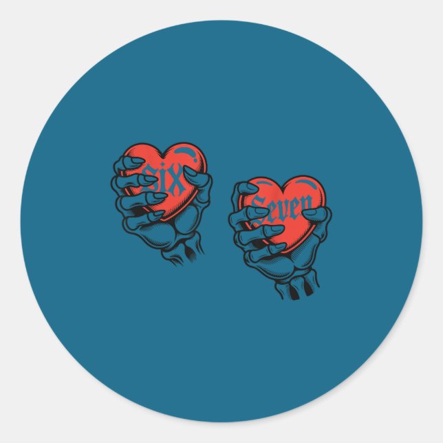 Six Seven 6 7 Meme 67 Skeleton Hand Valentine Cost Classic Round Sticker (Front)