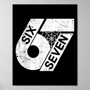 Six Seven 6 7 Meme 6 7 Halloween Costume  Poster
