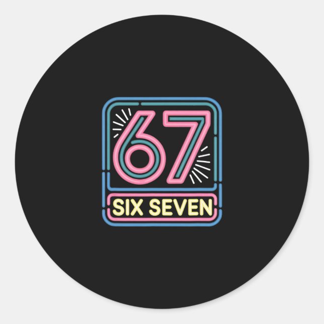 Six Seven 6 7 Meme Funny  Classic Round Sticker (Front)