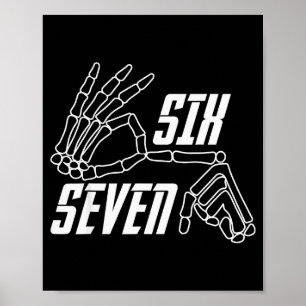 Six Seven 6 7 Meme Funny Skeleton Hands Sign Hallo