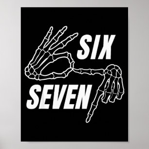 Six Seven 6 7 Meme Funny Skeleton Hands Sign Let's