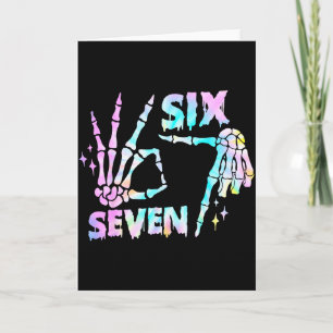 Six Seven 6 7 Meme Funny Skeleton Hands Sign Let's Card