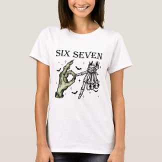 Six Seven 6 7 Meme Funny Witch Skeleton Hands T-Shirt
