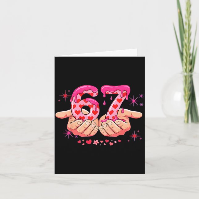 Six Seven 6 7 Meme Heart Drip Valentine’s Day Boy  Card (Front)