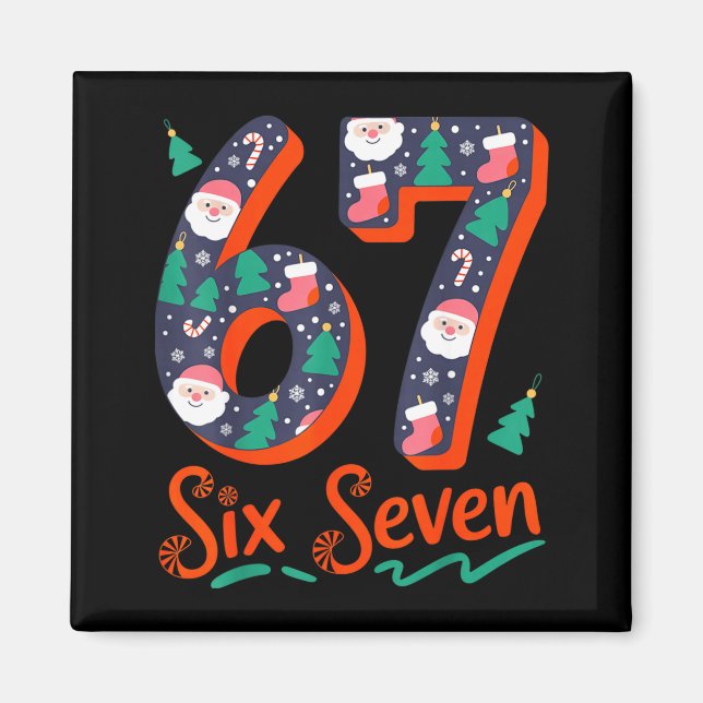 Six Seven 6 7 Meme Humor Santa Elf 67 Christmas Pa Magnet (Front)