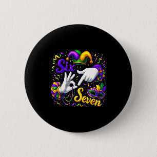 Six Seven 6 7 Meme Mardi Gras Jester Hand Sign Fat 6 Cm Round Badge