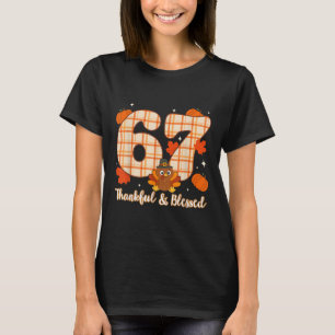 Six Seven 6 7 Meme Number 67 Turkey Thanksgiving T T-Shirt