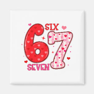 Six Seven 6 7 Valentines Day Trendy Valentine Meme Magnet
