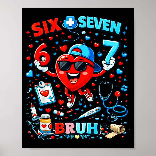 Six Seven Bro 67 Meme Funny National Doctors Day Poster (Front)