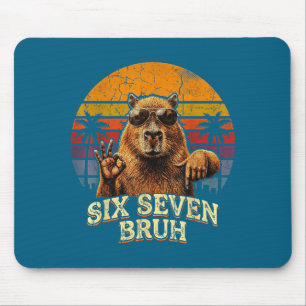 Six Seven Bruh 67 Capybara 6 7 Funny Meme Animal 6 Mouse Pad