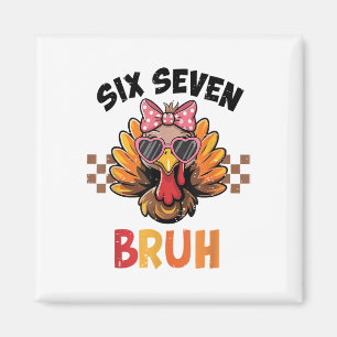 Six Seven Bruh 67 Meme Cute Kid Girl Turkey Thanks Magnet