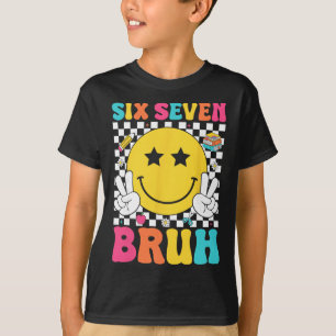 Six Seven Bruh 67 Meme Gen Alpha Slang 67 Days Of  T-Shirt
