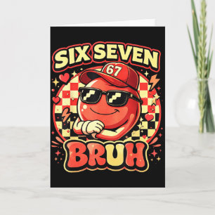 Six Seven Bruh 67 Meme Smile Face Valentines Day B Card