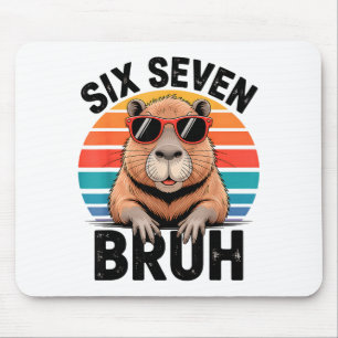 Six Seven Bruh 6 7 Meme Funny Capybara 6 7  Mouse Pad