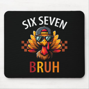 Six Seven Bruh 6 7 Meme Turkey Thanksgiving Boy Gi Mouse Pad